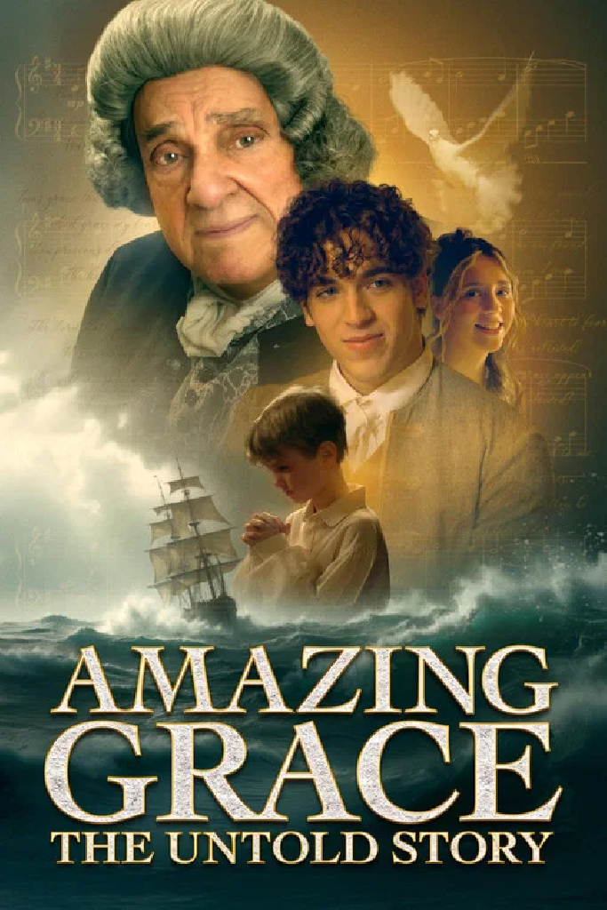 Amazing Grace: The Untold Story