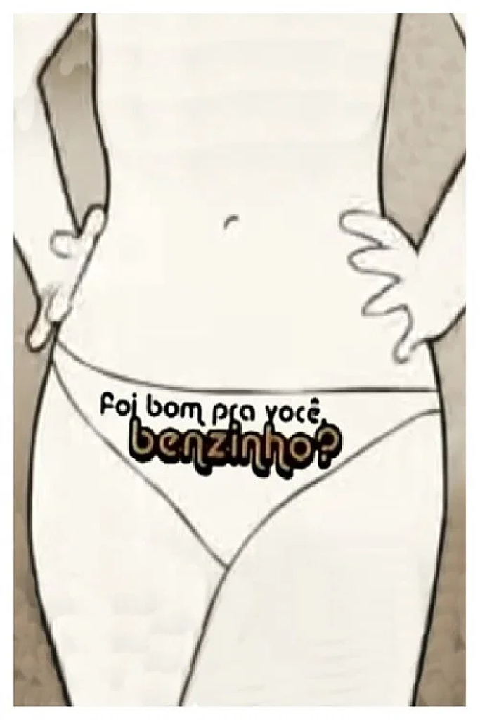 Foi Bom pra Você, Benzinho?