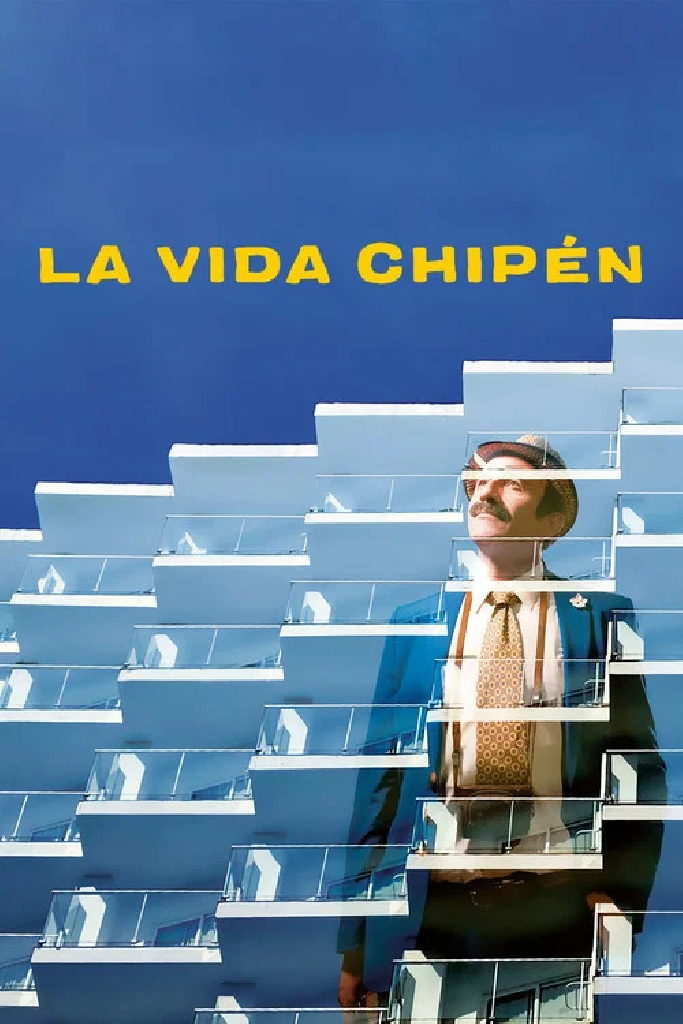 La vida chipén