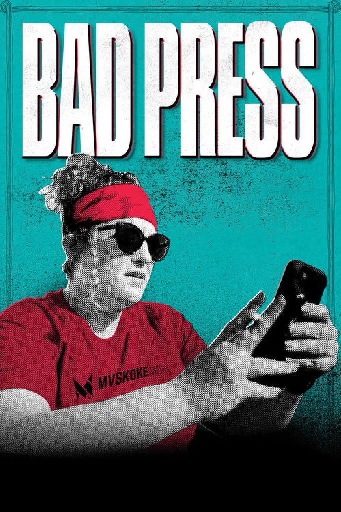 Bad Press