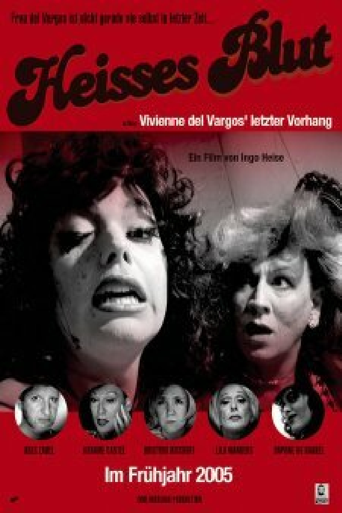 Heißes Blut oder Vivienne del Vargos' letzter Vorhang