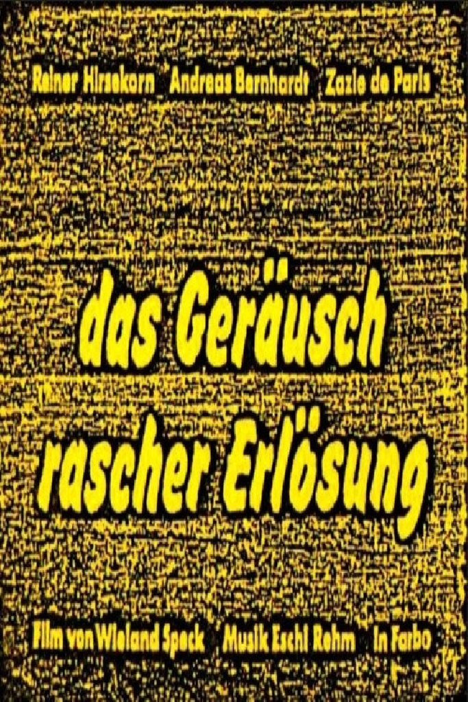Das Geräusch rascher Erlösung
