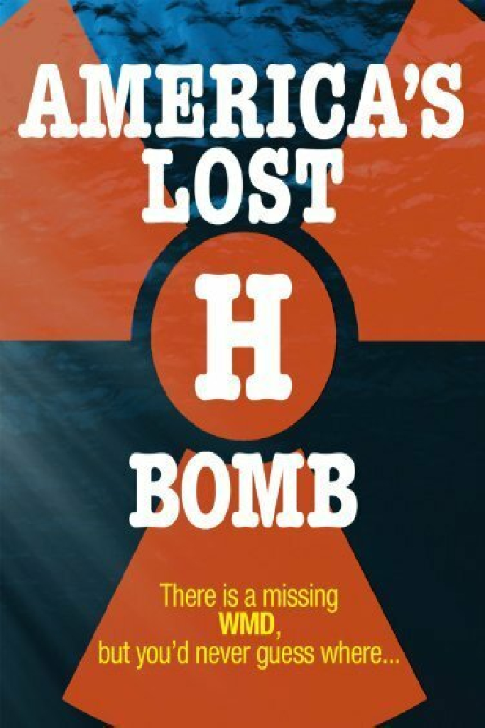 America's Lost H Bomb