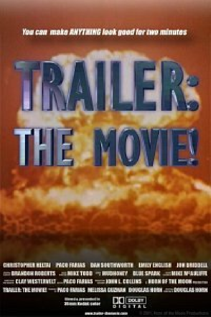 Trailer: The Movie!