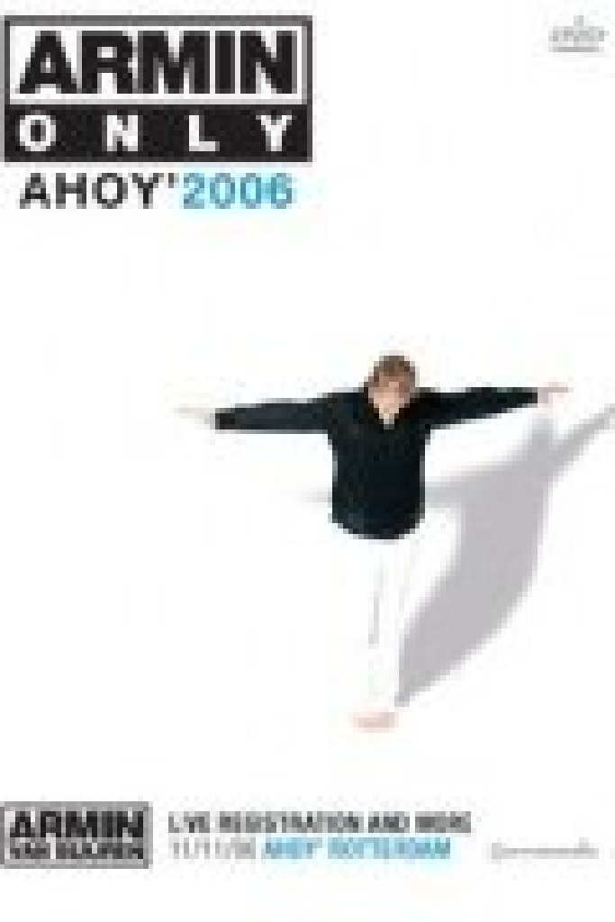 Только Армин: Ахой 2006