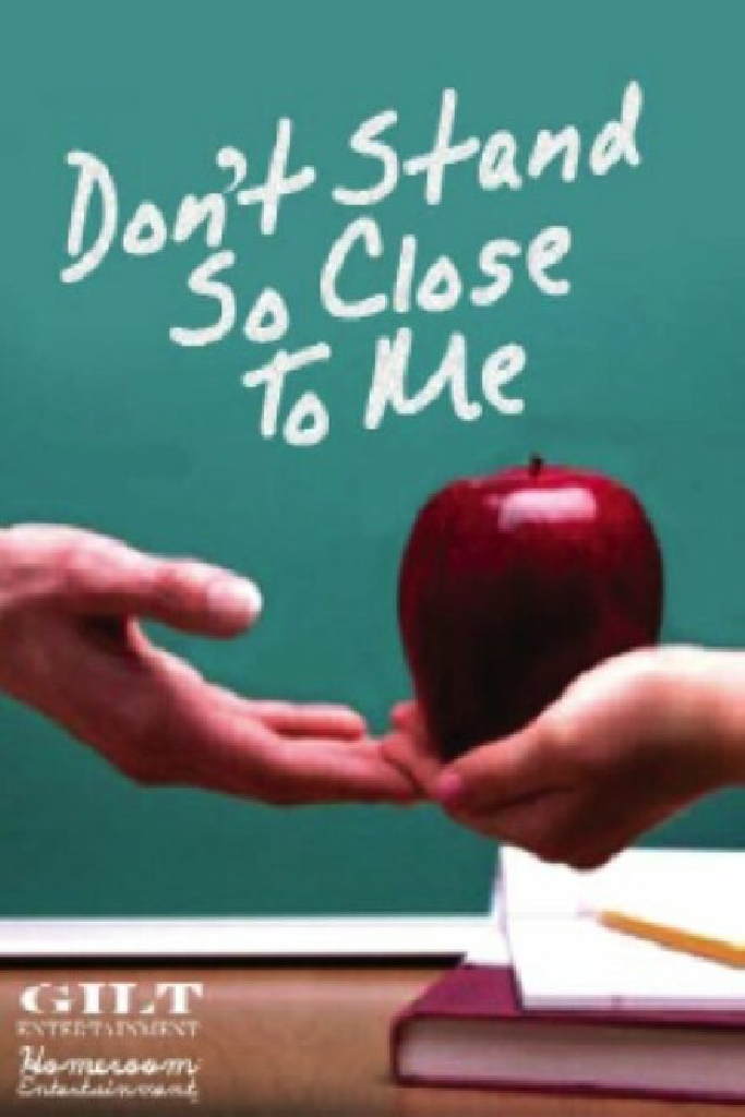 Don't Stand So Close to Me