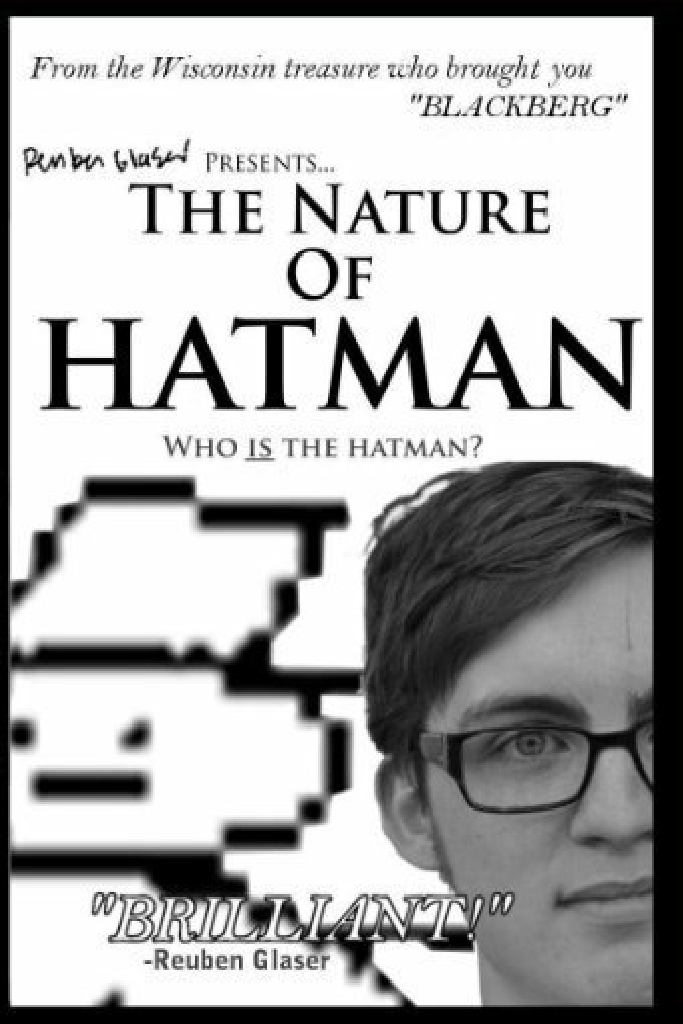 The Nature of Hatman