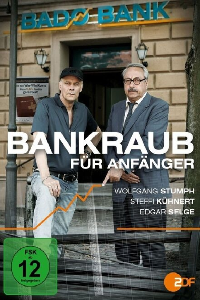 Bankraub für Anfänger