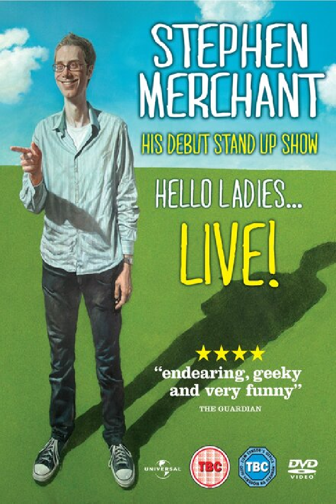 Stephen Merchant: Hello Ladies... Live!