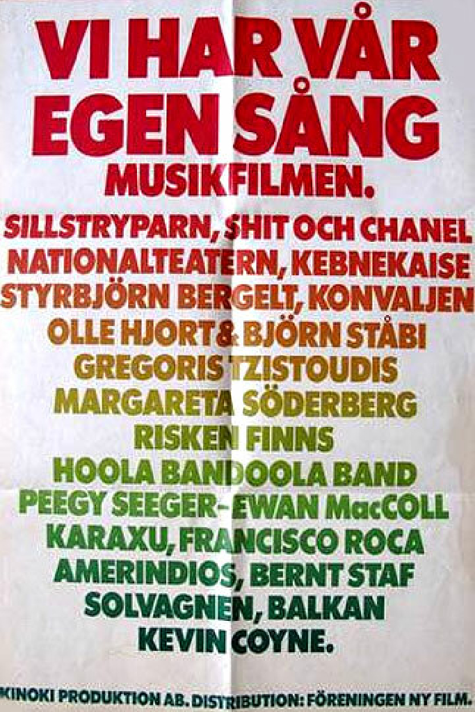 Vi har vår egen sång - musikfilmen