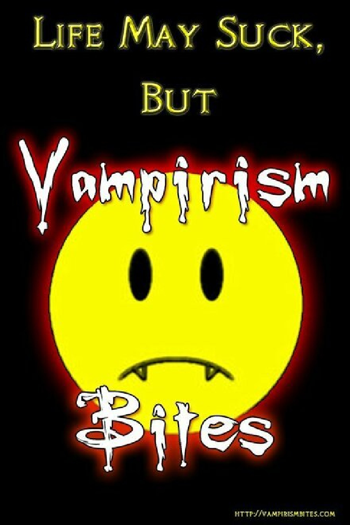 Vampirism Bites