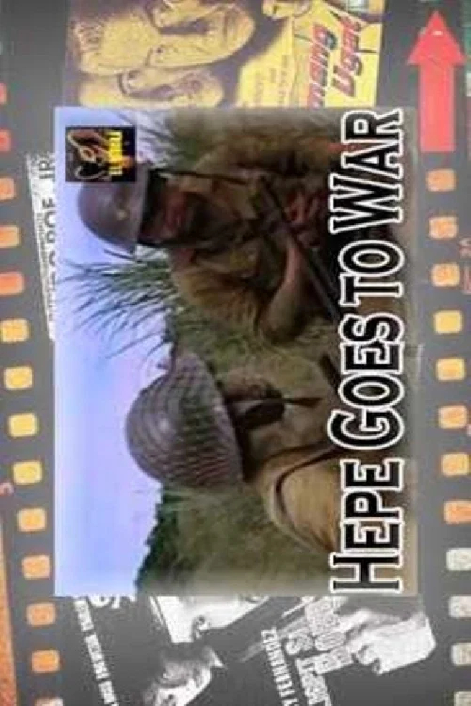 Hepe Goes to War