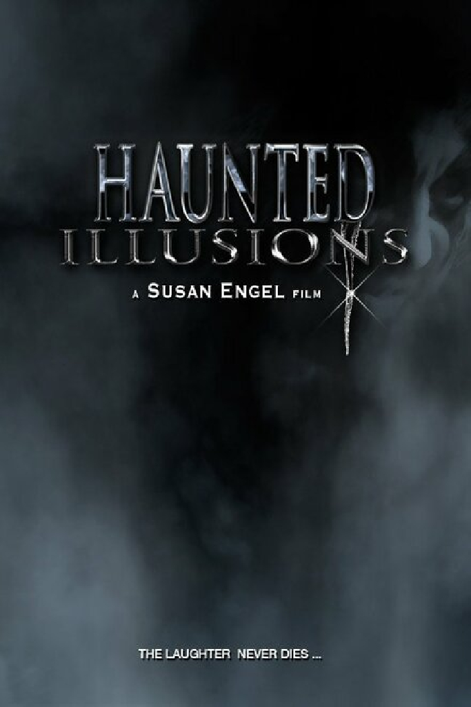 Haunted Illusions