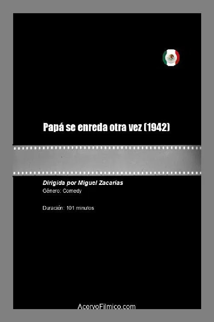 Papá se enreda otra vez
