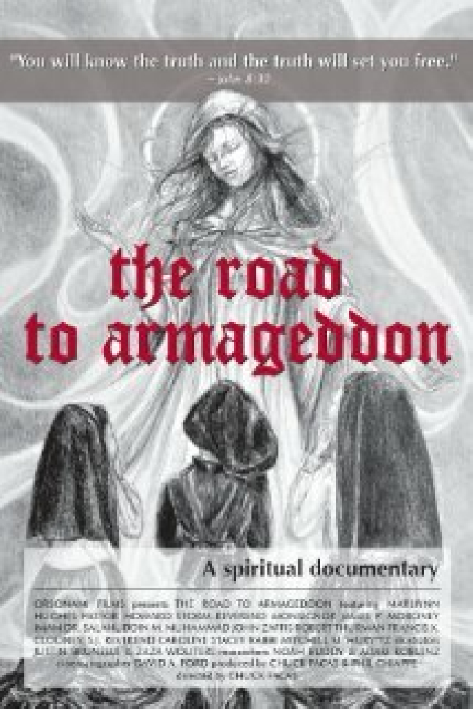 The Road to Armageddon: A Spiritual Documentary
