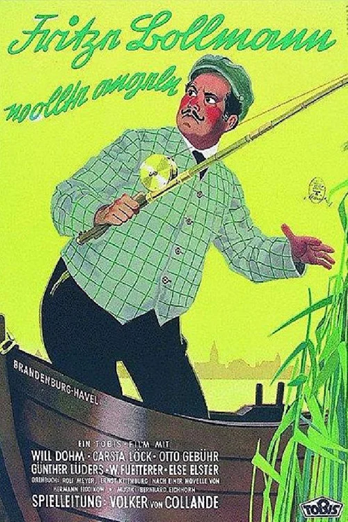 Fritze Bollmann wollte angeln