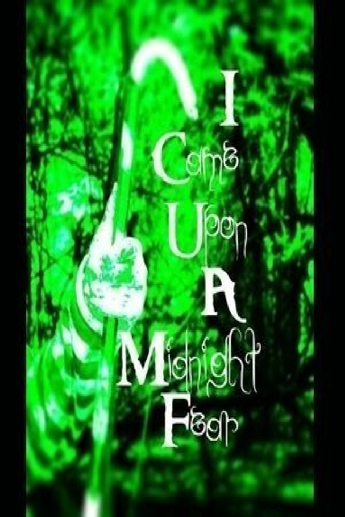 I Came Upon a Midnight Fear