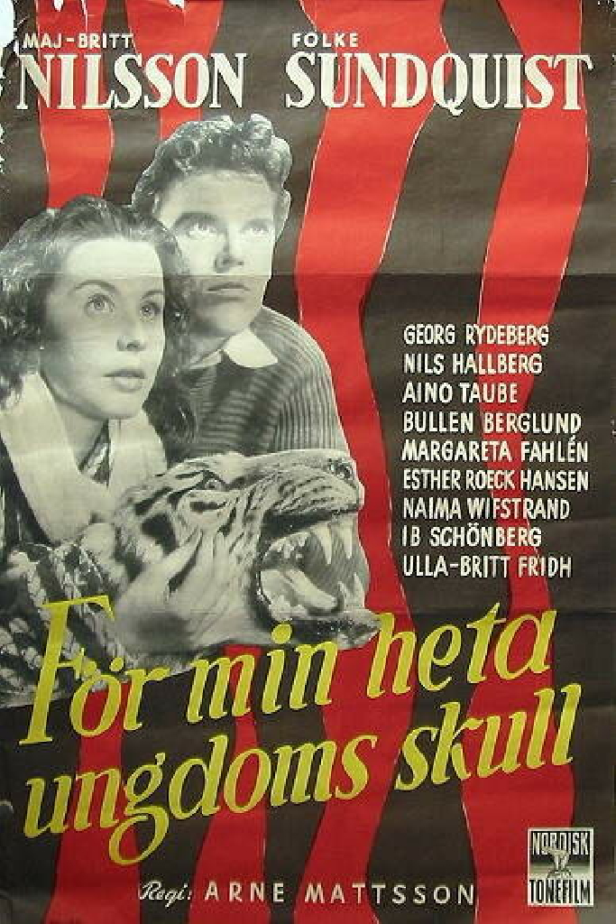 För min heta ungdoms skull