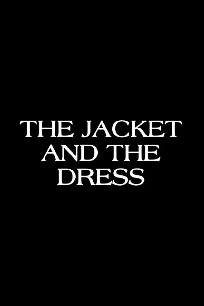 The Jacket & The Dress