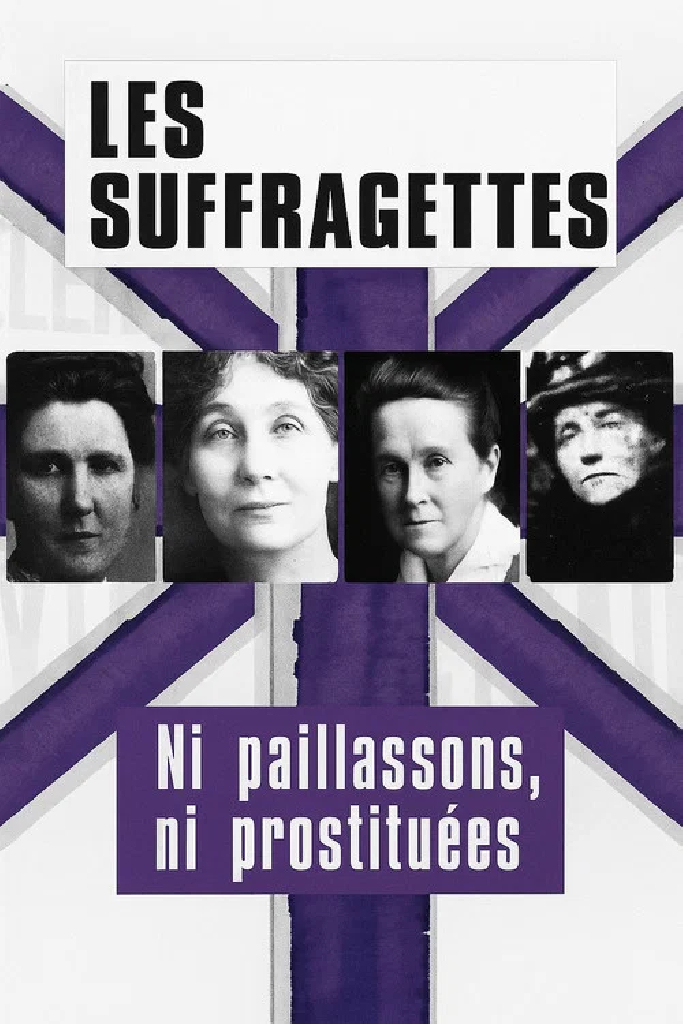 Les Suffragettes, ni paillassons ni prostituées