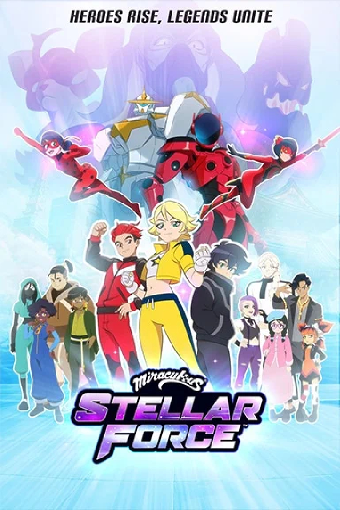 Miraculous Stellar Force
