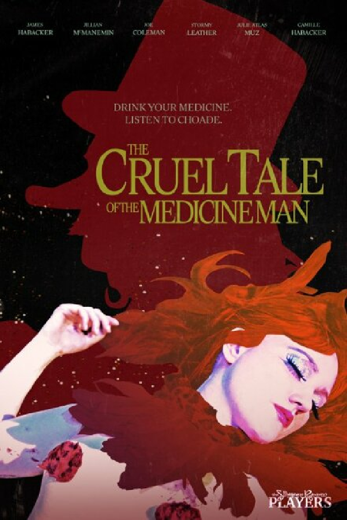 The Cruel Tale of the Medicine Man