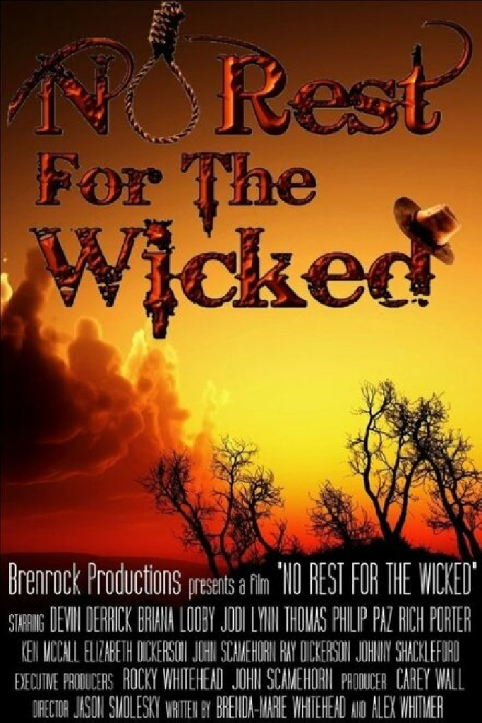 No Rest for the Wicked