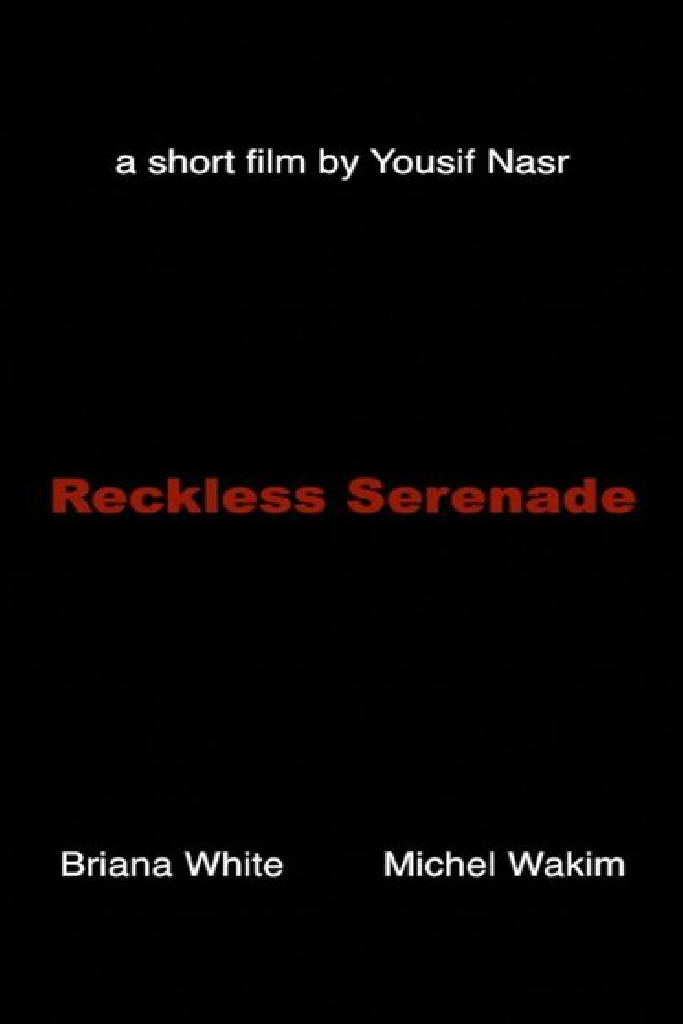 Reckless Serenade