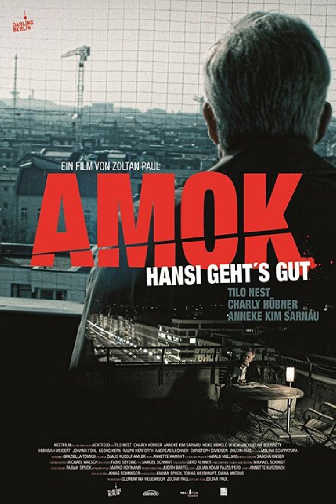 Amok - Hansi geht's gut