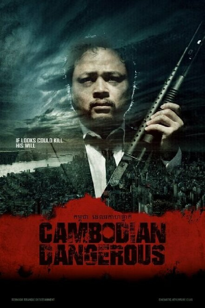 Cambodian Dangerous