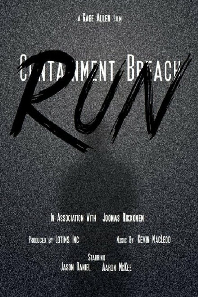 Containment Breach: Run