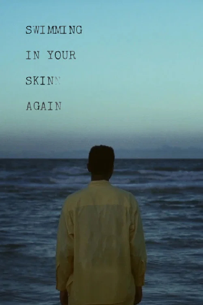 Swimming in Your Skin Again