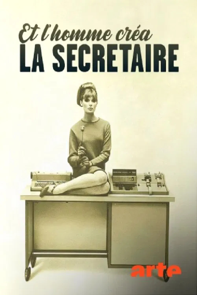 Et l’homme créa la secrétaire