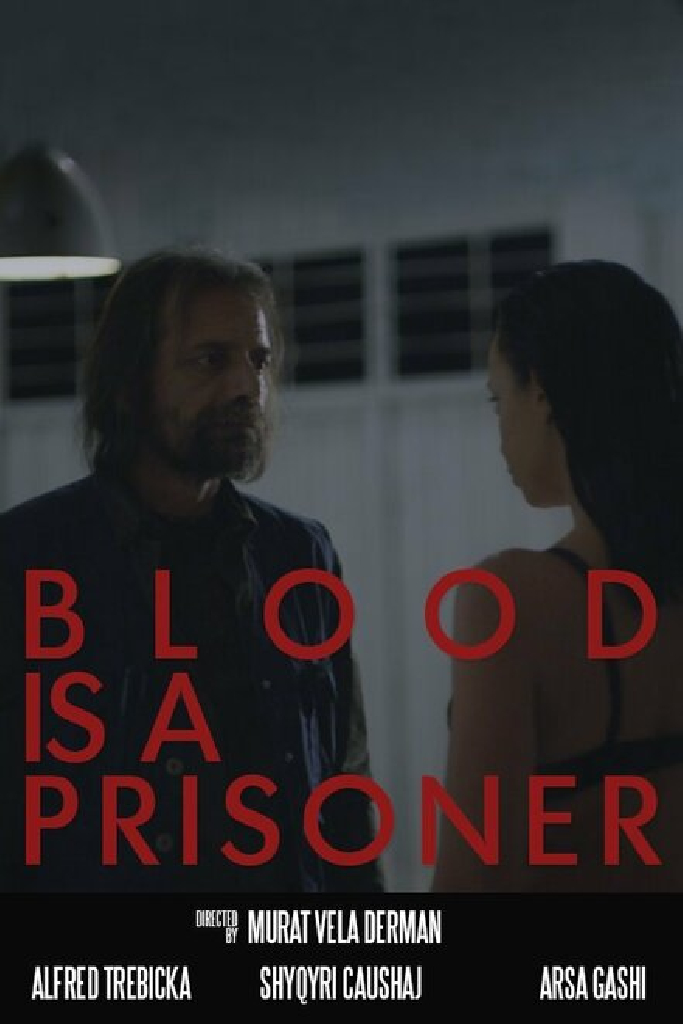 Blood Is a Prisoner