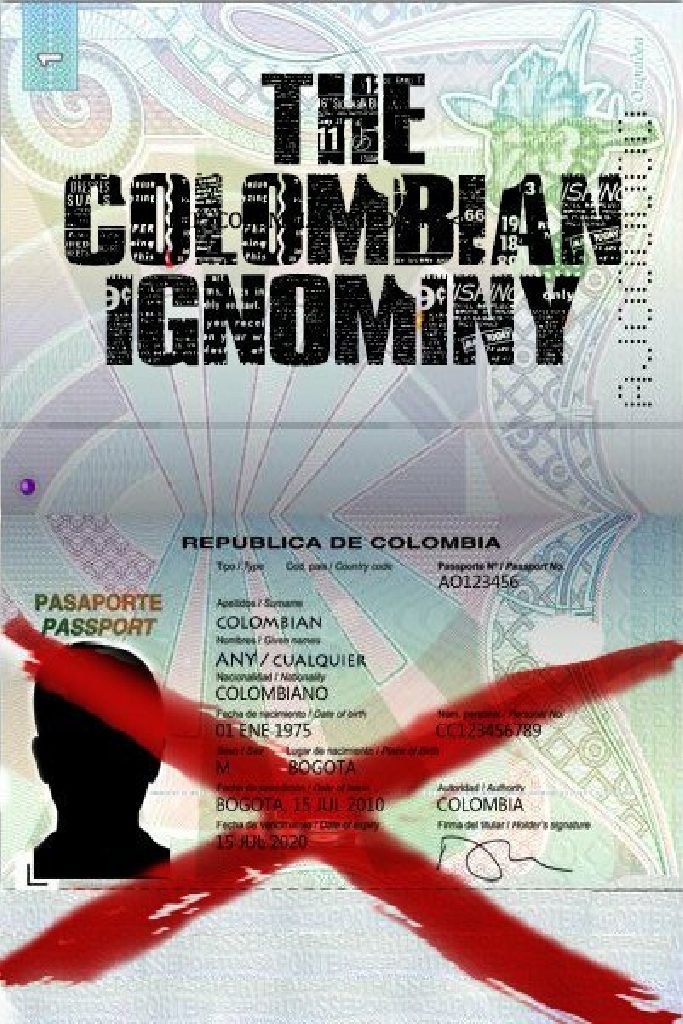 The Colombian Ignominy