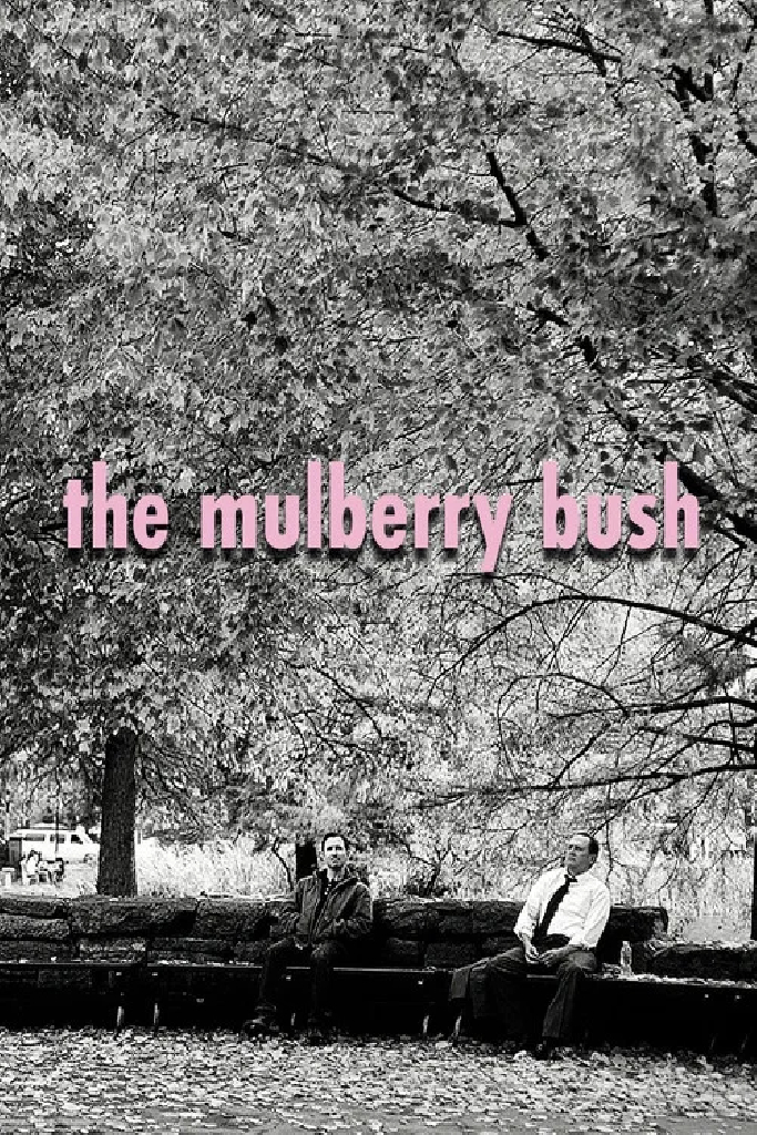 The Mulberry Bush