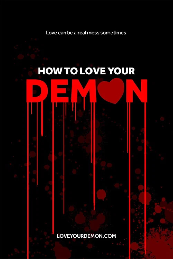 How to Love Your Demon