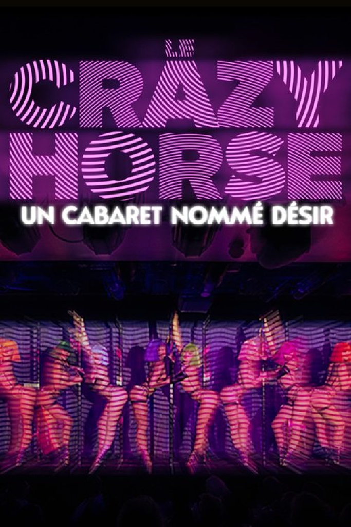 Crazy Horse, un cabaret nommé désir