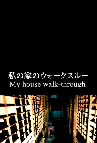 My House Walk-Through