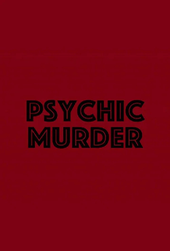 Psychic Murder