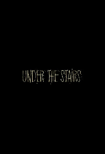 Under the Stairs