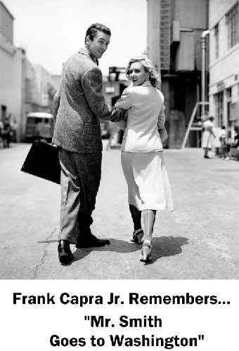 Frank Capra Jr. Remembers... Mr. Smith Goes to Washington