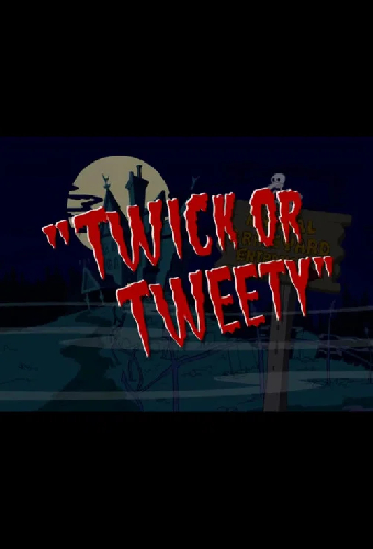 Twick or Tweety