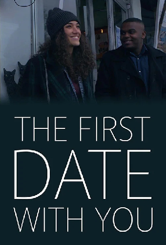 The First Date with You