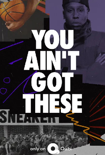 You Ain't Got These