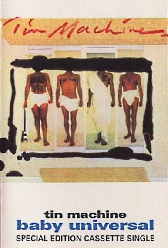Tin Machine: Baby Universal