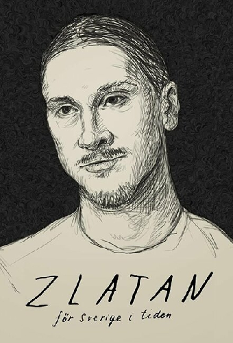 ZLATAN — för Sverige i tiden