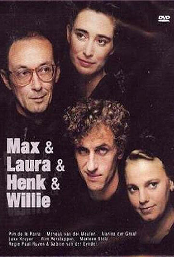 Max & Laura & Henk & Willie