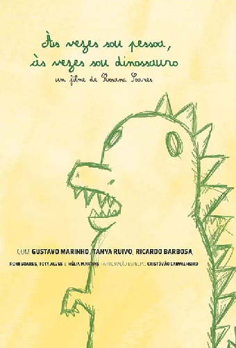 Às vezes sou pessoa, às vezes sou dinossauro