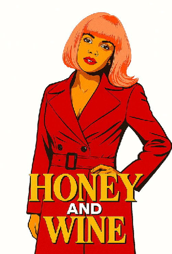 Honey and Wine